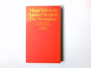 Bild des Verkufers fr Materialien zu Samuel Becketts "Der Verwaiser". zsgest. von Manuel Lichtwitz / Suhrkamp-Taschenbuch ; 605 zum Verkauf von Antiquariat Buchhandel Daniel Viertel