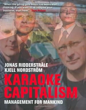 Imagen del vendedor de Karaoke Capitalism: Managing for Mankind (Financial Times Series) a la venta por Antiquariat Buchhandel Daniel Viertel