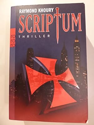 Scriptum : Thriller. Dt. von Susanne Goga-Klinkenberg . / Rororo ; 24208