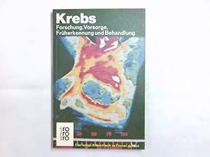 Imagen del vendedor de Krebs : Forschung, Vorsorge, Frherkennung u. Behandlung. von Antonio Subas Fags. [Aus d. Span. bertr. von Christina Mantilla. Fr d. Taschenbuchausg. eingerichtet u. bearb. von Charles Schddekopf] / rororo ; 7087 : rororo-Sachbuch a la venta por Antiquariat Buchhandel Daniel Viertel