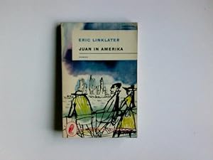 Bild des Verkufers fr Juan in Amerika : Roman. Eric Linklater. Aus d. Engl. neu bers. von Carl Bach / Ullstein Bcher ; Nr. 157 zum Verkauf von Antiquariat Buchhandel Daniel Viertel