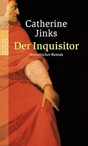 Der Tod des Inquisitors : historischer Roman. Chatherine Jinks. Dt. von Michael Haupt / Rororo ; ...