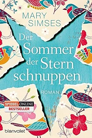 Seller image for Der Sommer der Sternschnuppen : Roman. Mary Simses ; Deutsch von Ivana Marinovic / Blanvalet ; 0253 for sale by Antiquariat Buchhandel Daniel Viertel