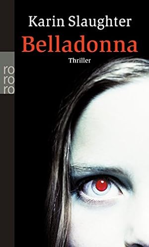 Seller image for Belladonna : Roman ; Dt. von Teja Schwaner / Rororo ; 23230 for sale by Antiquariat Buchhandel Daniel Viertel