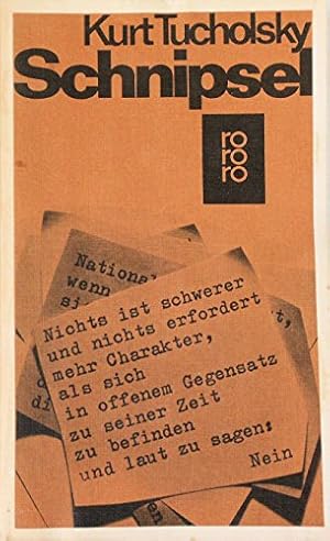 Bild des Verkufers fr Schnipsel. Hrsg. von Mary Gerold-Tucholsky ; Fritz J. Raddatz / Rororo ; 1669 zum Verkauf von Antiquariat Buchhandel Daniel Viertel