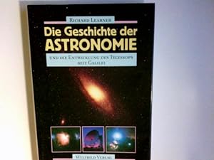 Die Geschichte der Astronomie und die Entwicklung des Teleskops seit Galilei