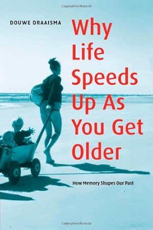 Imagen del vendedor de Why Life Speeds Up As You Get Older: How Memory Shapes our Past a la venta por Antiquariat Buchhandel Daniel Viertel