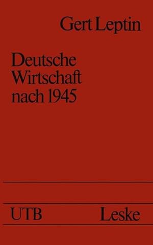 Seller image for Deutsche Wirtschaft nach 1945: Ein Ost-West-Vergleich (Universittstaschenbcher (878)) for sale by Gerald Wollermann