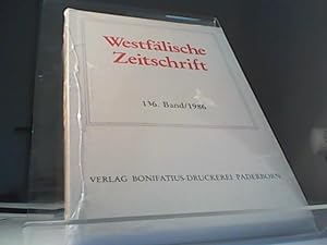 Bild des Verkufers fr Westflische Zeitschrift - Zeitschrift fr vaterlndische Geschichte und Altertumskunde - 136. Band - 1986 zum Verkauf von Eichhorn GmbH