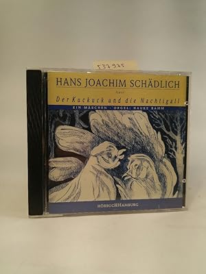 Der Kuckuck und die Nachtigall: Ein Märchen: 1 CD Ein Märchen: 1 CD