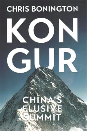 Imagen del vendedor de Kongur : China's Elusive Summit a la venta por GreatBookPrices