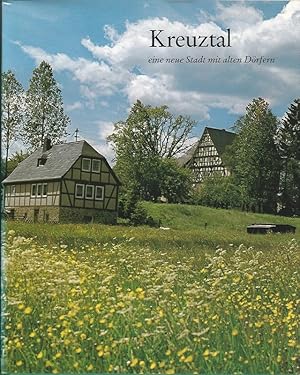 Kreuztal. Eine neue Stadt mit alten Dörfern.