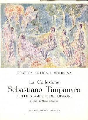 Bild des Verkufers fr La Collezione Sebastiano Timpanaro zum Verkauf von Studio Bibliografico Marini