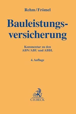 Immagine del venditore per Bauleistungsversicherung venduto da BuchWeltWeit Ludwig Meier e.K.
