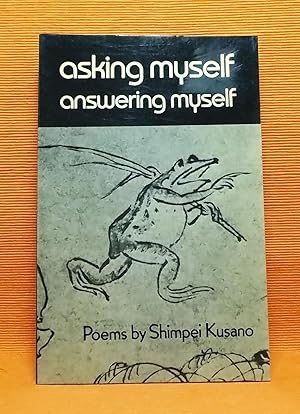 Seller image for Asking Myself, Answering Myself for sale by Wormhole Books