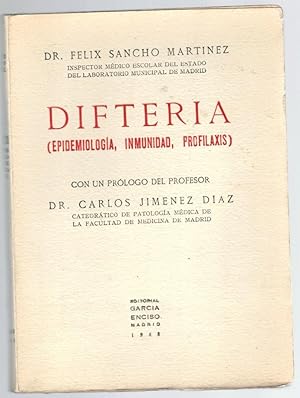 Imagen del vendedor de DIFTERIA (EPIDEMIOLOGA, INMUNIDAD, PROFILAXIS) (Firmado por el autor) a la venta por Librera Dilogo
