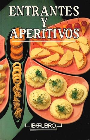 Imagen del vendedor de ENTRANTES Y APERITIVOS a la venta por Librera Dilogo