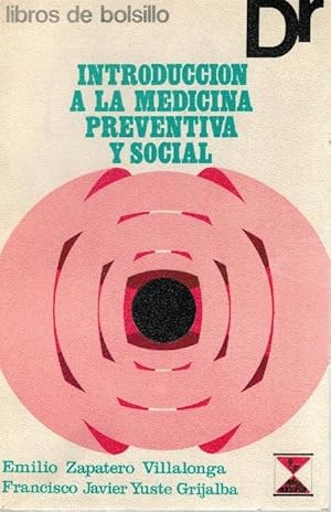Seller image for INTRODUCCIN A LA MEDICINA PREVENTIVA Y SOCIAL for sale by Librera Dilogo