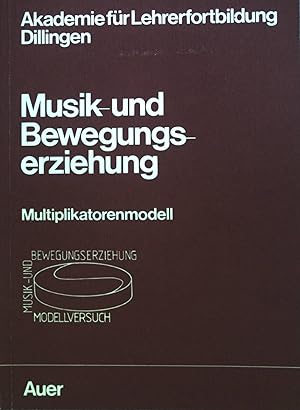 Imagen del vendedor de Musik- und Bewegungserziehung. a la venta por books4less (Versandantiquariat Petra Gros GmbH & Co. KG)