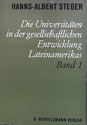 Immagine del venditore per Die Universit�ten in der gesellschaftlichen Entwicklung Lateinamerikas Band I. Wissenschaftstheorie, Wissenschaftspolitik, Wissenschaftsgeschichte, Band 5 venduto da books4less (Versandantiquariat Petra Gros GmbH & Co. KG)