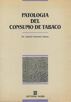 Immagine del venditore per PATOLOGA DEL CONSUMO DE TABACO venduto da Librera Dilogo