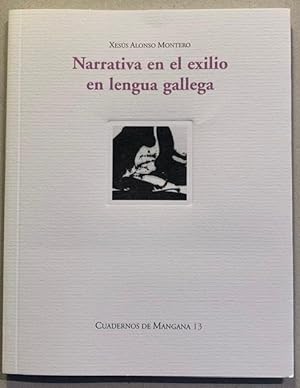 Seller image for Narrativa en el Exilio en Lengua Gallega for sale by Largine