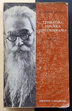 Literatura española contemporánea. I Estudio crítico. II Lecturas.