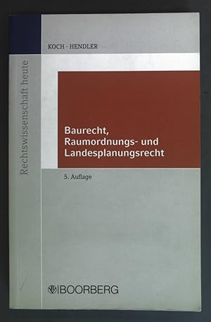 Bild des Verkufers fr Baurecht, Raumordnungs- und Landesplanungsrecht. Reihe Rechtswissenschaft heute. zum Verkauf von books4less (Versandantiquariat Petra Gros GmbH & Co. KG)