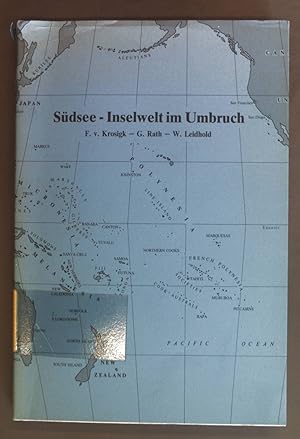 Imagen del vendedor de Sdsee - Inselwelt im Umbruch - Einzelstaatlicher und regionaler Wandel im Sdpazifik, Erlanger Forschungen: Reihe A - Gewissenschaften: Band 44. a la venta por books4less (Versandantiquariat Petra Gros GmbH & Co. KG)