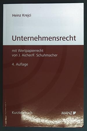 Bild des Verkufers fr Unternehmensrecht. Manzsche Kurzlehrbuch-Reihe ; 19. zum Verkauf von books4less (Versandantiquariat Petra Gros GmbH & Co. KG)