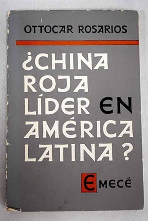 Imagen del vendedor de China roja lder en Amrica Latina a la venta por Alcan Libros