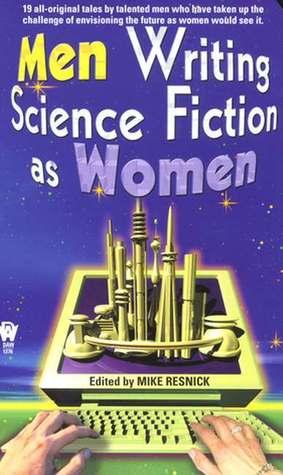 Bild des Verkufers fr MEN WRITING SCIENCE FICTION AS WOMEN zum Verkauf von Fantastic Literature Limited