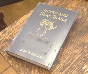 Seller image for Sheep and Bear Trails: A Hunter's Wanderings in Alaska and British Columbia for sale by Xochi's Bookstore & Gallery