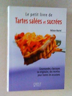 Image du vendeur pour Le petit livre de tartes sales et sucres mis en vente par Claudine Bouvier