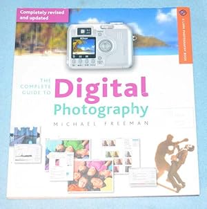 Seller image for The Complete Guide to Digital Photography for sale by Bruce Irving