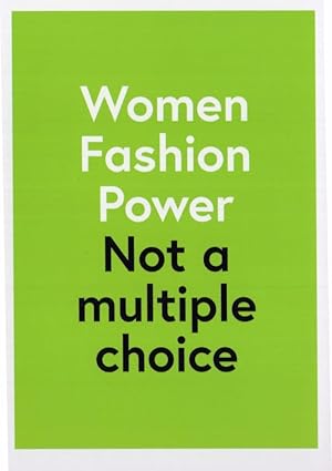 Image du vendeur pour Women Fashion Power Not A Multiple Choice 2014 Exhibition Poster Postcard mis en vente par Postcard Finder