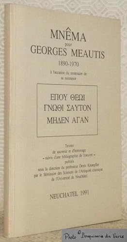 Bild des Verkufers fr Mnma pour Georges Meautis, 1890 - 1970,  l'occasion du centenaire de sa naissance. Textes de souvenir et d'hommage suivis d'une biographie de l'oeuvre, publis sous la direction du professeur Denis Knoepfler. zum Verkauf von Bouquinerie du Varis