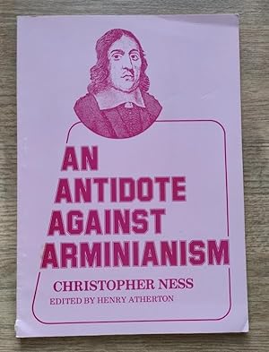 An Antidote Against Arminianism