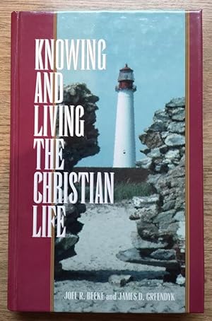 Knowing and Living the Christian Life: Weekly Devotions