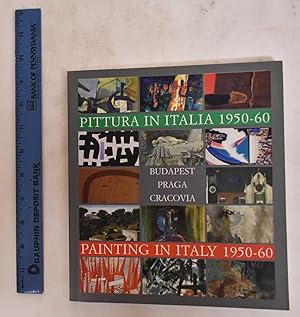 Immagine del venditore per Pittura in Italia: 1950-1960 = Painting in Italy: 1950-1960 venduto da Mullen Books, ABAA