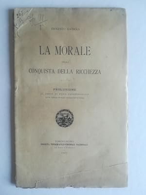 La morale nella conquista della ricchezza. Prolusione al corso di Etica professionale