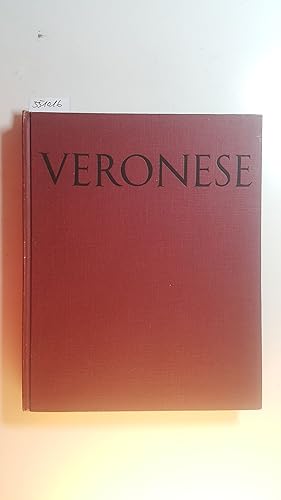 Image du vendeur pour Veronese. (Mit) 144 Abb. in Tiefdr. u. 2 Farbtaf. ; mis en vente par Gebrauchtbcherlogistik  H.J. Lauterbach