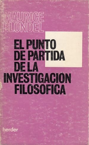 Bild des Verkufers fr EL PUNTO DE PARTIDA DE LA INVESTIGACIN FILOSFICA zum Verkauf von Librera Vobiscum