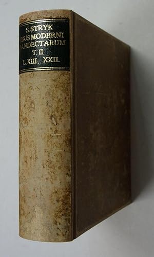 Bild des Verkufers fr Samuelis Strykii Continuatio altera Usus Moderni Pandectarum, Libro XIII. usque ad XXII. In Academia Fridericiana Publicis Disputationibus Proposita. (Fortsetzung des Hauptwerkes des Hallenser Juristen Samuel Stryk). zum Verkauf von Antiquariat Martin Barbian & Grund GbR