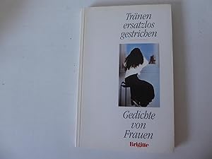 Immagine del venditore per Trnen ersatzlos gestrichen. Gedichte von Frauen. TB venduto da Deichkieker Bcherkiste