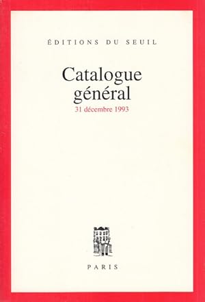 Seller image for CATALOGUE GNRAL DITIONS DU SEUIL 1993 for sale by Librera Vobiscum