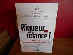 RIGUEUR OU RELANCE ?