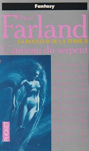 Bild des Verkufers fr La Douleur de la terre, tome 2 : l'anneau du serpent zum Verkauf von books-livres11.com