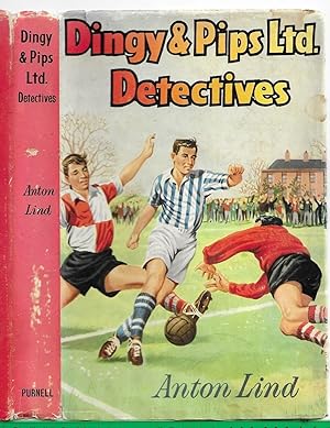 Seller image for Dingy & Pips Ltd., Detectives for sale by Sean Bourke