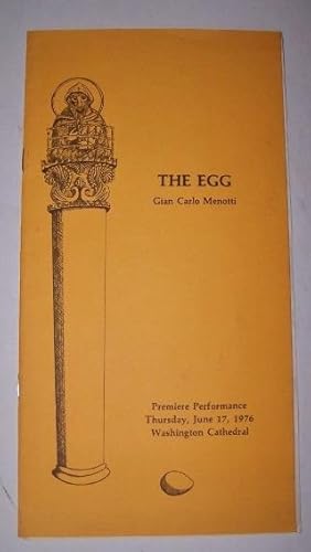 Seller image for American Premiere of MARTIN'S LIE and World Premiere of THE EGG - An Operatic Riddle Music and Libretto by Gian Carlo Menotti for sale by Antiquarian Bookshop